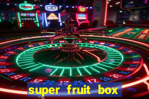 super fruit box onde comprar